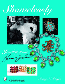 Shamelessly, Jewelry from Kenneth Jay Lane by Nancy  N. Schiffer, 9780764326141
