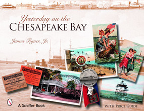 Yesterday on the Chesapeake Bay by James Tigner, 9780764325977
