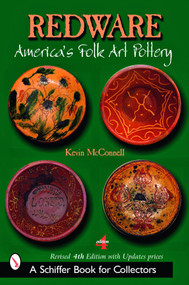 Redware (America's Folk Art Pottery) by Kevin McConnell, 9780764328411