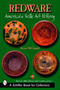 Redware (America's Folk Art Pottery) by Kevin McConnell, 9780764328411