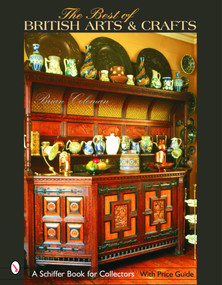 The Best of British Arts & Crafts by Brian Coleman, 9780764320132