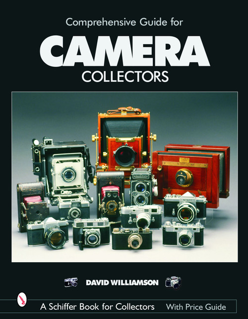 Comprehensive Guide for Camera Collectors by David Williamson, 9780764319761