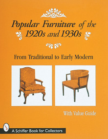 Popular Furniture of the 1920s and 1930s by Schiffer Publishing, Ltd., 9780764304316