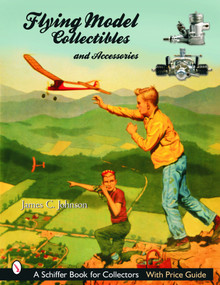 Flying Models Collectibles & Accessories by James C. Johnson, 9780764319792