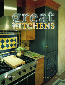 Great Kitchens by Jack & Oleta Neith, 9780764330087