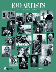 100 Artists of the West Coast II by Tina Skinner, 9780764332715