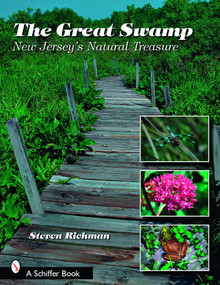 The Great Swamp (New Jersey's Natural Treasure) by Steven Richman, 9780764328220