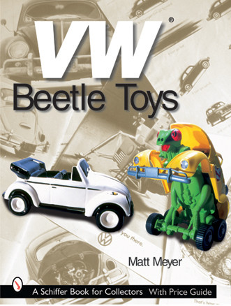 VW® Beetle Toys by Matt Meyer, 9780764314490