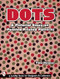 Dots (A Pictorial Essay on Pointed, Printed Patterns) by Tina Skinner, 9780764306341