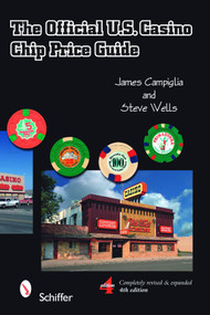 The Official U.S. Casino Chip Price Guide - 9780764329791 by James Campiglia, 9780764329791