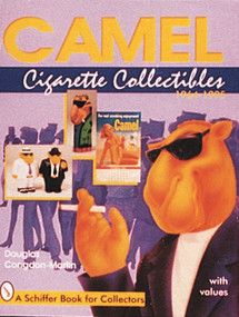 Camel Cigarette Collectibles (1964-1995) by Douglas Congdon-Martin, 9780764301964
