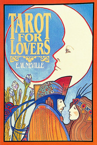 Tarot for Lovers by E. W. Neville, 9780914918752