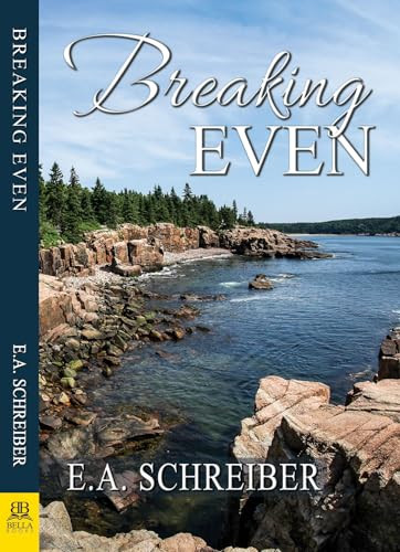 Breaking Even by E.A. Schreiber, 9781594935763