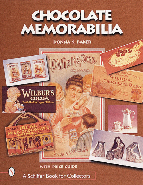 Chocolate Memorabilia by Donna S. Baker, 9780764311536