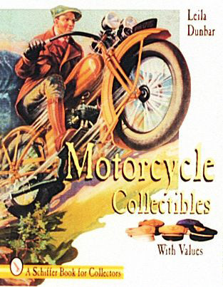 Motorcycle Collectibles by Leila Dunbar, 9780887409479