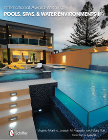 International Award Winning Pools, Spas, & Water Environments II by Mary Vail, 9780764338021