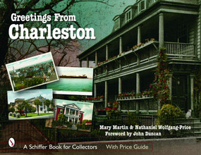 Greetings From Charleston by Mary L. Martin, 9780764324888