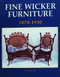 Fine Wicker Furniture (1870-1930) by Tim Scott, 9780887402319