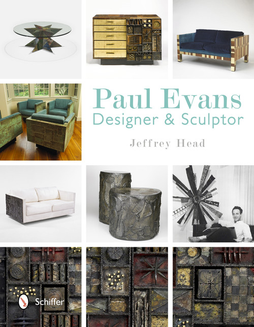 Paul Evans (Designer & Sculptor) by Jeffrey Head, 9780764341663