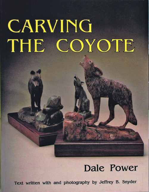 Carving the Coyote by Dale Power, 9780887405679