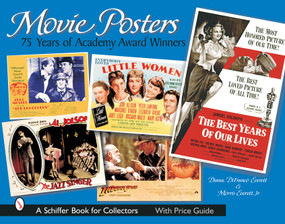 Movie Posters (75 Years of Academy® Award Winners) by Diana DiFranco Everett, 9780764317897