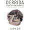 Derrida and Other Animals (The Boundaries of the Human) by Judith Still, 9781474474559
