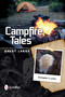 Campfire Tales Great Lakes (Great Lakes) by Christopher Larsen, 9780764348716