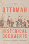 Ottoman Historical Documents (The Institutions of an Empire) by V.L. Ménage, 9781474479370