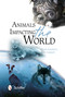 Animals Impacting the World by Dinah Roseberry, 9780764342370