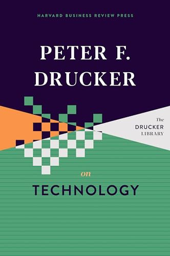 Peter F. Drucker on Technology by Peter F. Drucker, 9781633699656