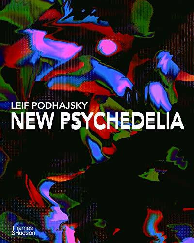New Psychedelia by Leif Podhajsky, 9780500024027