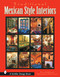 Traditional Mexican Style Interiors by Donna McMenamin, Richard Loper, 9780764316937