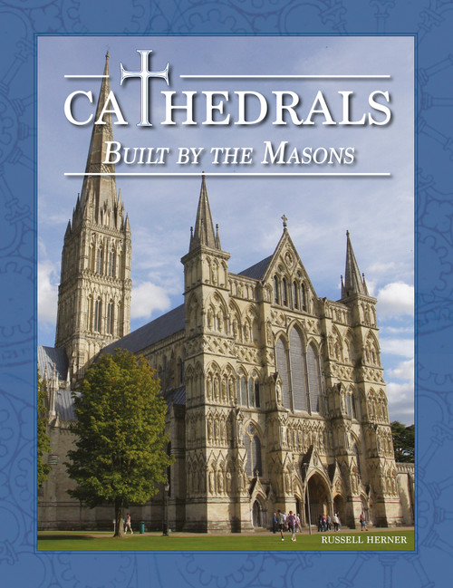 Cathedrals Built by the Masons by Russell Herner, 9780764348402