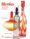 Blenko 1972-1983 Catalogs by Introduction by Leslie Piña, 9780764313837