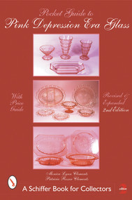 A Pocket Guide to Pink Depression Era Glass - 9780764313691 by Patricia Clements, 9780764313691