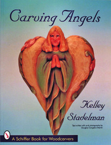 Carving Angels by Kelley Stadelman, 9780887408601