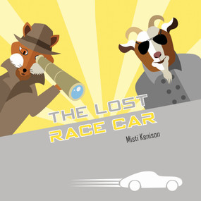 The Lost Race Car (A Fox and Goat Mystery) by Misti Kenison, 9780764355998
