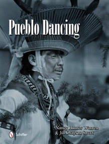 Pueblo Dancing by Nancy Hunter Warren, Jill Drayson Sweet, 9780764338601