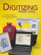 Digitizing Made Easy (Create Custom Embroidery Designs Like a Pro) by John Deer, 9780896894921