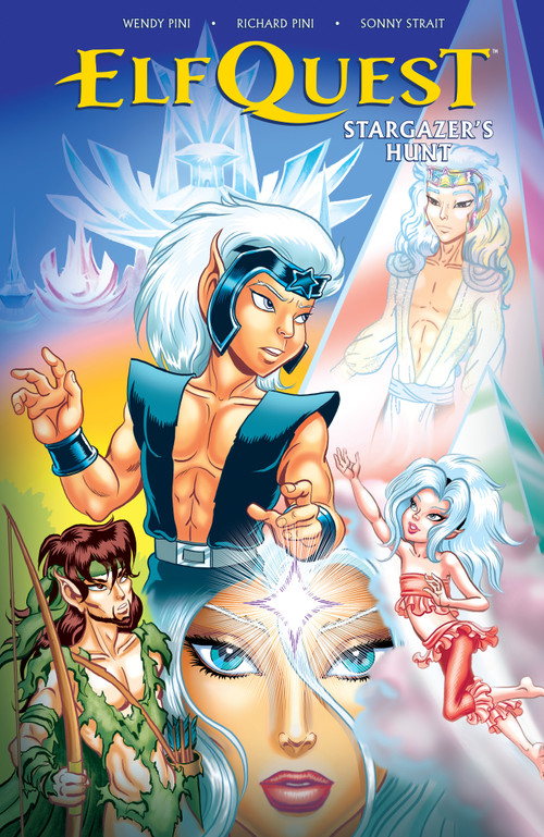 Elfquest: Stargazer's Hunt Volume 1 by Wendy Pini, Richard Pini, Sonny Strait, Nate Piekos, 9781506714769