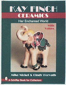 Kay Finch Ceramics by Mike Nickel, 9780764300080