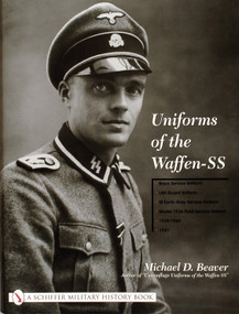 Uniforms of the Waffen-SS by Michael D. Beaver, 9780764315503