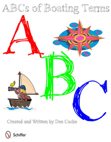 ABC's of Boating Terms by Dee Cache, 9780764339820