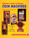 Collector's Guide to Vintage Coin Machines by Richard M. Bueschel, 9780764305795