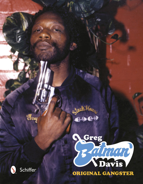 Greg Batman Davis (Original Gangster) by Roger Gastman, 9780764342066
