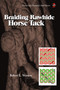 Braiding Rawhide Horse Tack by Robert L. Woolery, 9780870336294
