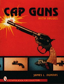 Cap Guns by James Dundas, 9780887409608