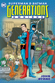 Superman & Batman: Generations Omnibus by John Byrne, John Byrne, 9781779509406