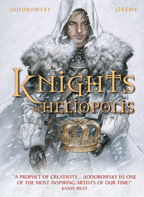 The Knights of Heliopolis (Graphic Novel) by Alejandro Jodorowsky, Jérémy, 9781787736085