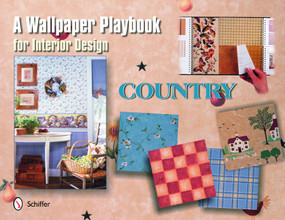 A Wallpaper Playbook for Interior Design (Country) by Tina Skinner, F. Schumacher  & Company, 9780764321702